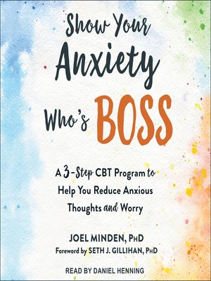 cover image of Show Your Anxiety Who's Boss
